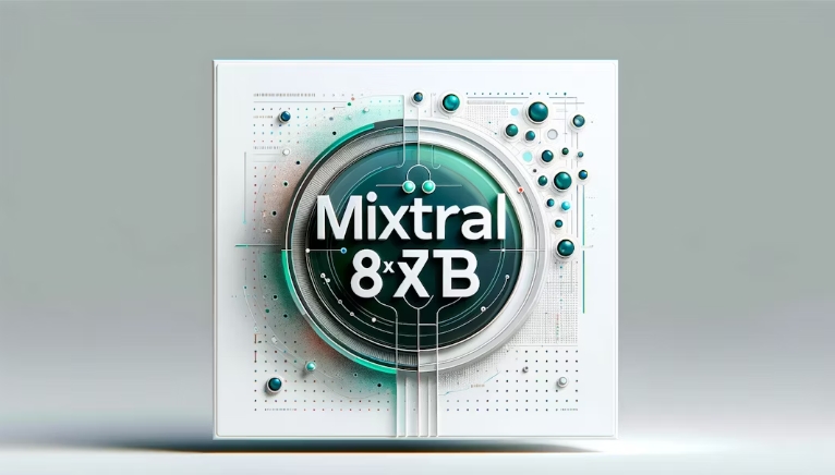 如何运行 Mixtral 8X7B？