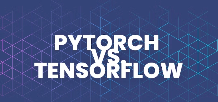 PyTorch 与 TensorFlow比较